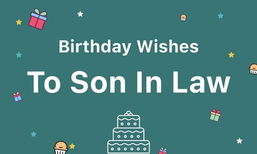 Birthday Wishes for Son-in-Law