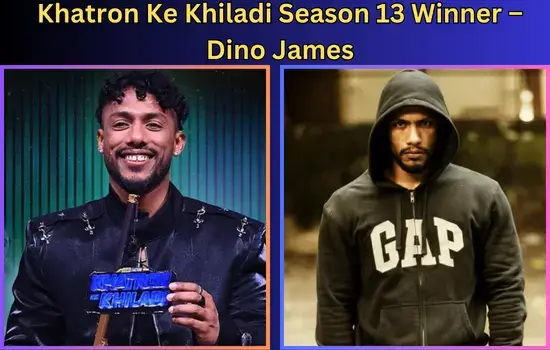 Khatron-Ke-Khiladi-Season-13-Winner - Dino-James